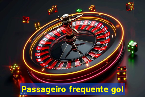 Passageiro frequente gol